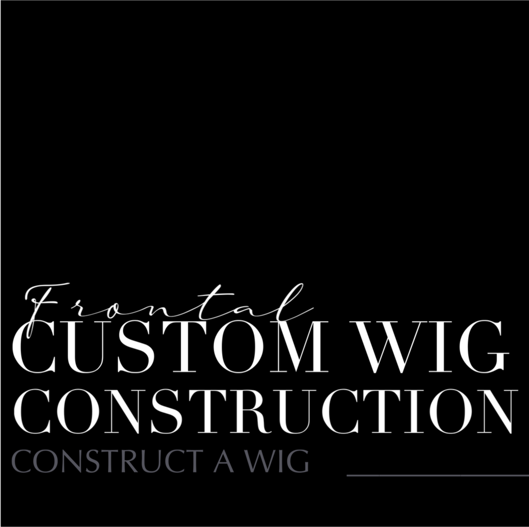 LACE FRONTAL WIG CONSTRUCTION