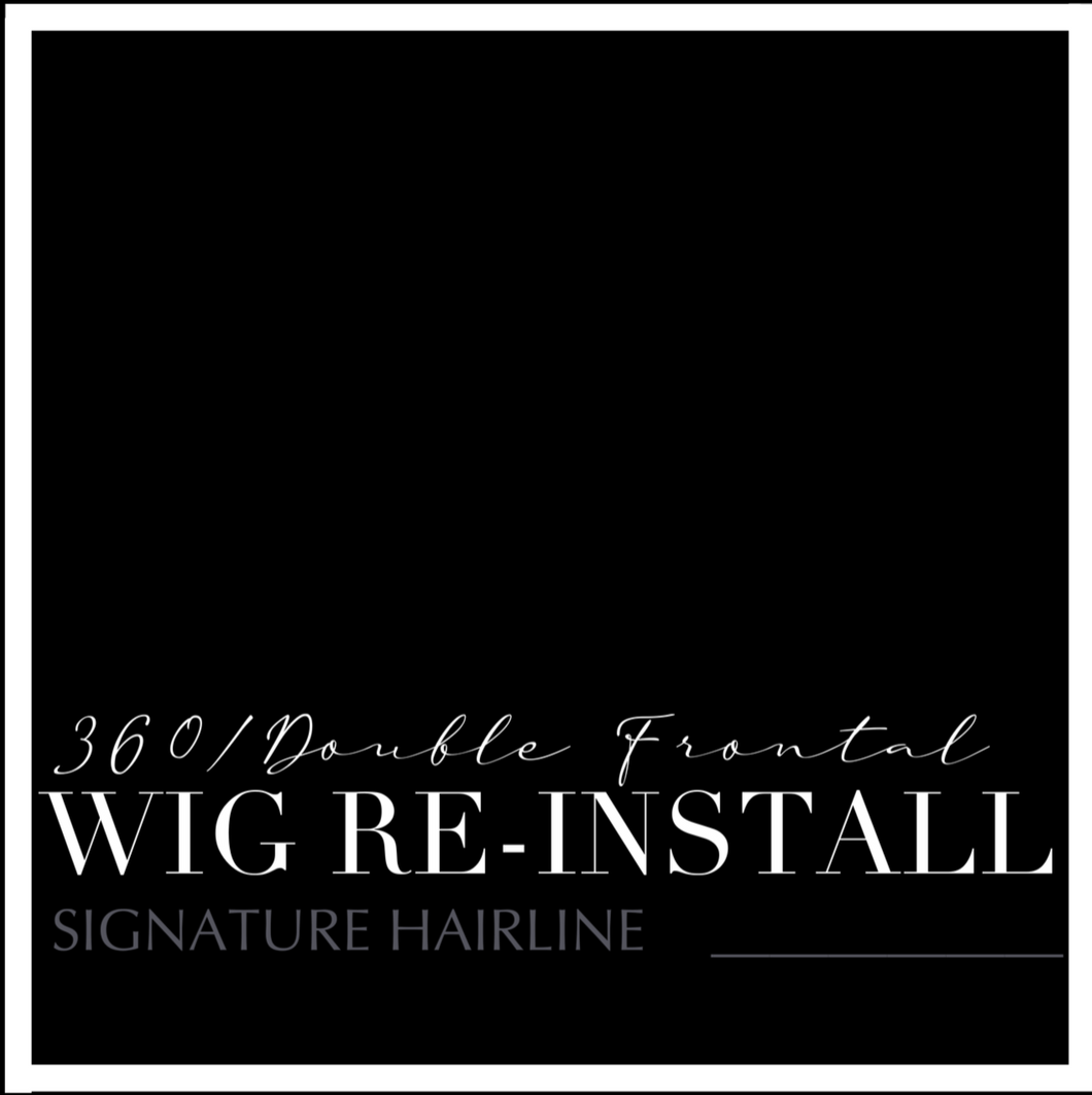 360/DOUBLE FRONTAL WIG RE-INSTALL